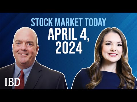 Stock Market Today: April 4, 2024