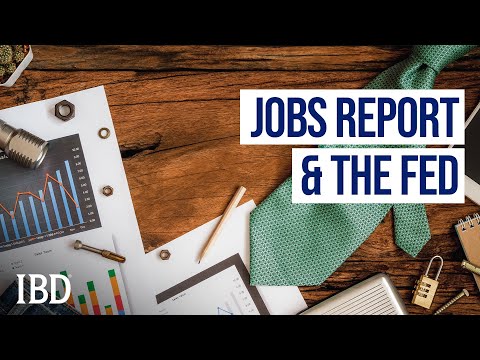 This Is How The Jobs Report Data Influences The Fed And Interest Rates| Industry Insights